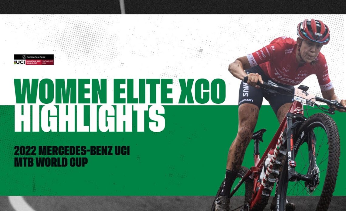 Round 9 - Women Elite XCO Snowshoe Highlights | 2022 Mercedes-Benz UCI MTB World Cup