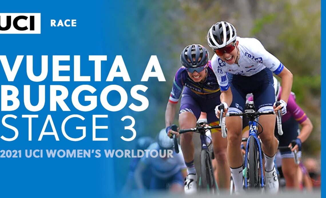2021 UCI Women's WorldTour – Vuelta a Burgos  - Stage 3