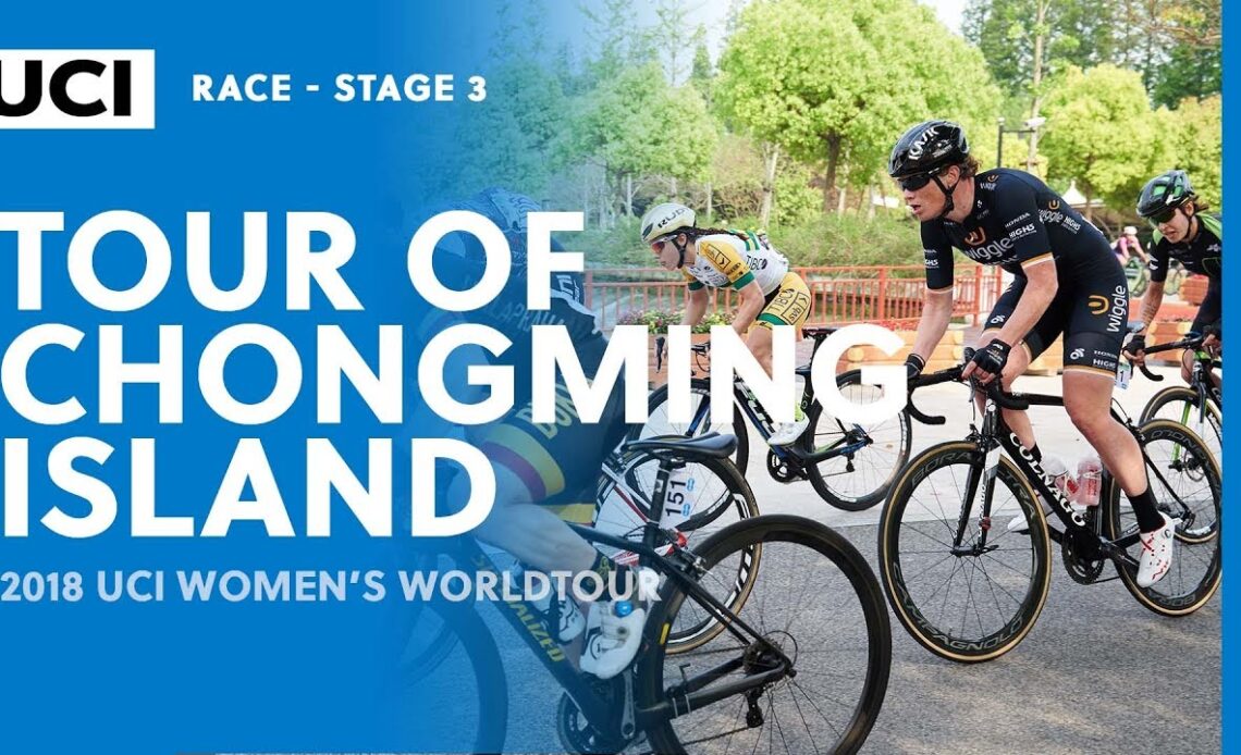 2018 UCI Women's WorldTour – Tour of Chongming Island Stage 3 – Highlights