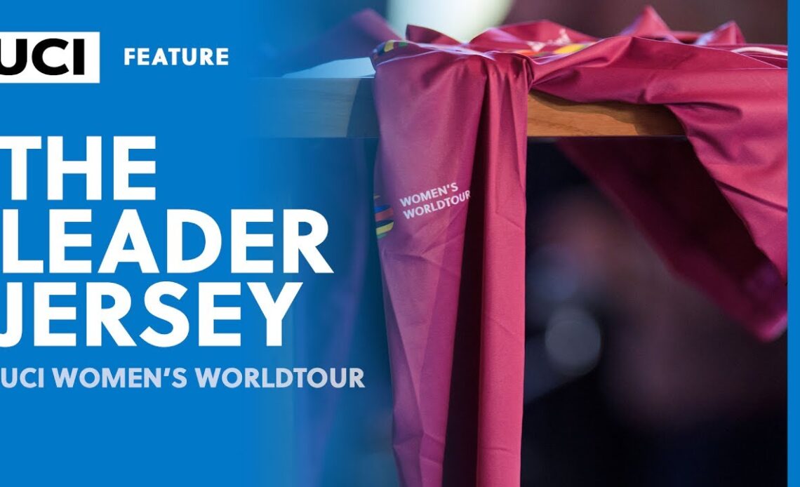 2017 UCI Women's WorldTour: The Leader Jersey