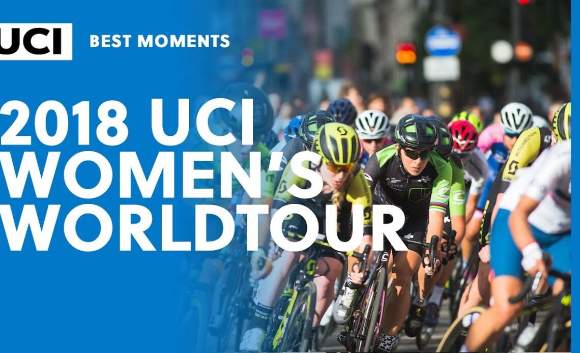 2018 UCI Women's WorldTour - Best Moments