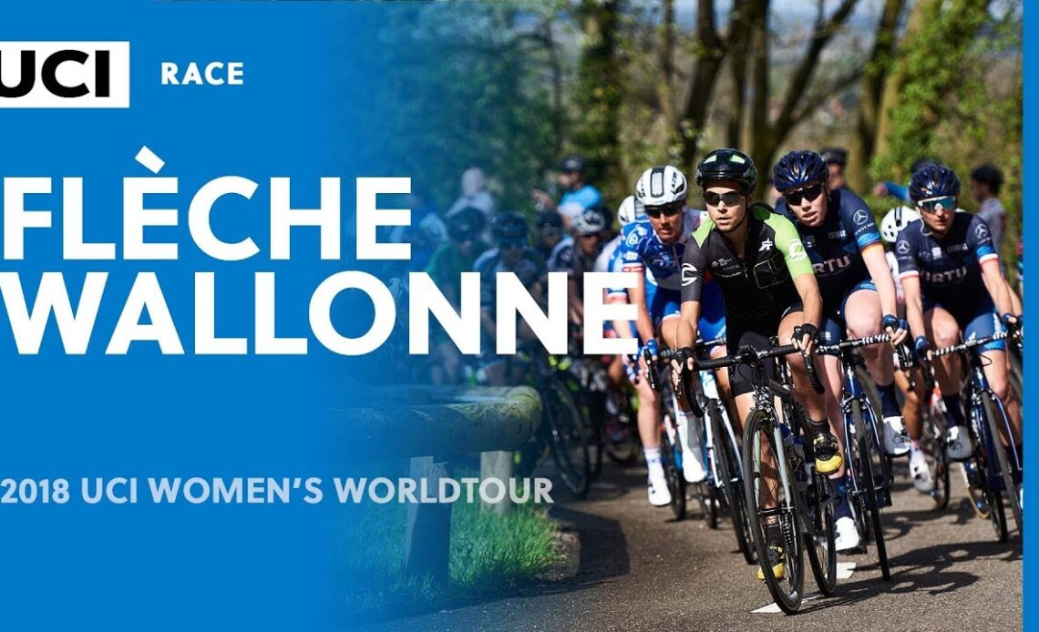 2018 UCI Women's WorldTour – Flèche Wallonne – Highlights