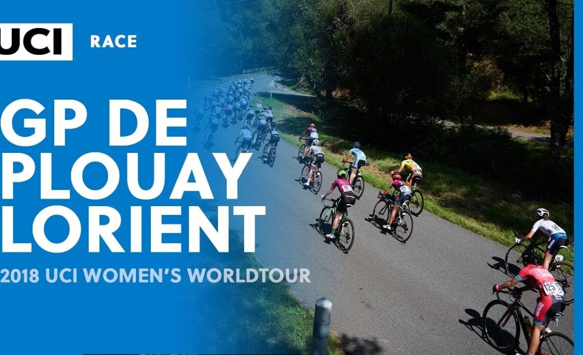 2018 UCI Women's WorldTour – GP DE PLOUAY - LORIENT AGGLOMÉRATION TROPHEE WNT – Highlights