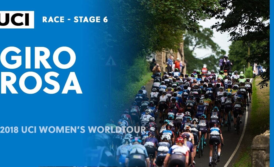 2018 UCI Women's WorldTour – Giro Rosa stage 6 – Highlights