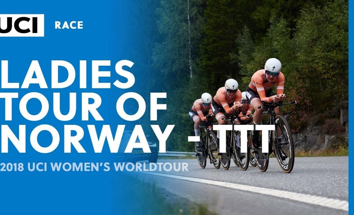2018 UCI Women's WorldTour – Ladies Tour of Norway TTT – Highlights