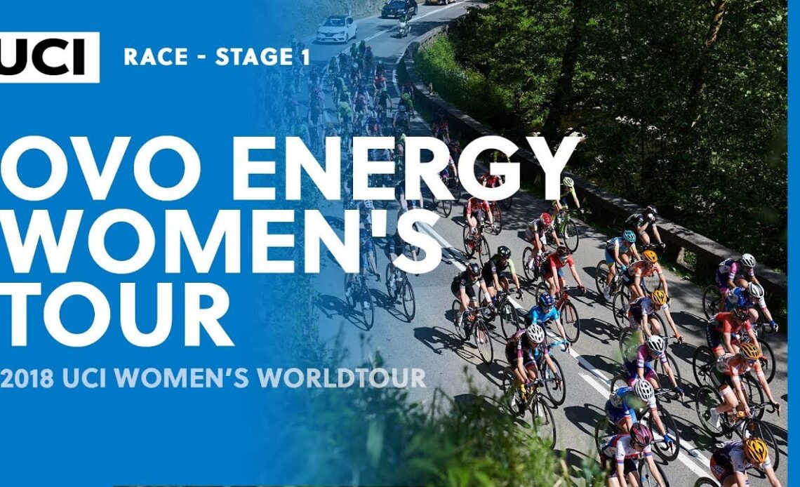 2018 UCI Women's WorldTour – OVO Energy Women's Tour stage 1– Highlights