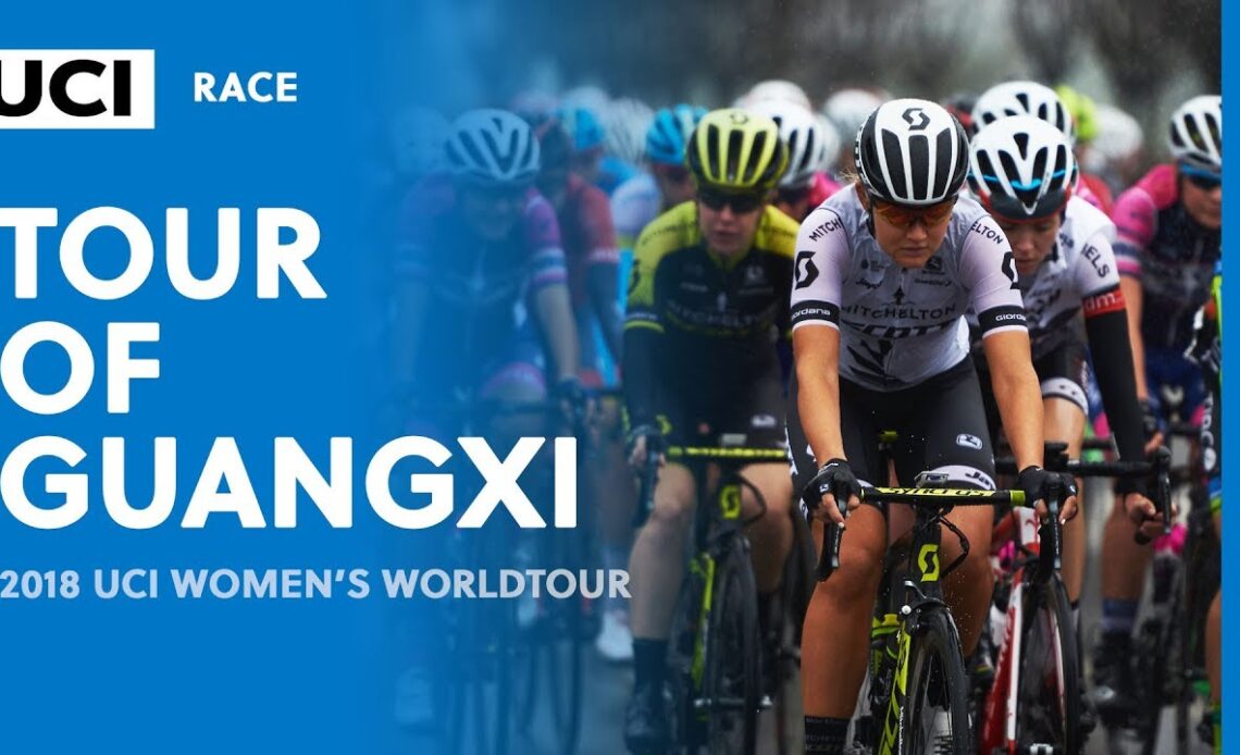 2018 UCI Women's WorldTour – Tour of Guangxi  – Highlights