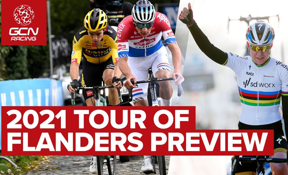 2021 Tour of Flanders Preview! | Who Will Win The Ronde van Vlaanderen?