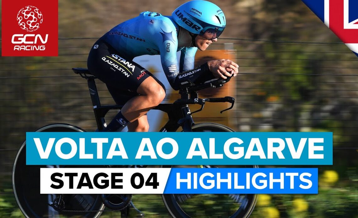 Big GC Gaps Open On Long Time Trial | Volta Ao Algarve 2022 Stage 4 Highlights