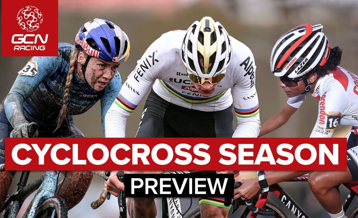 Cyclocross Season Preview 2020 | Cross Is Coming!