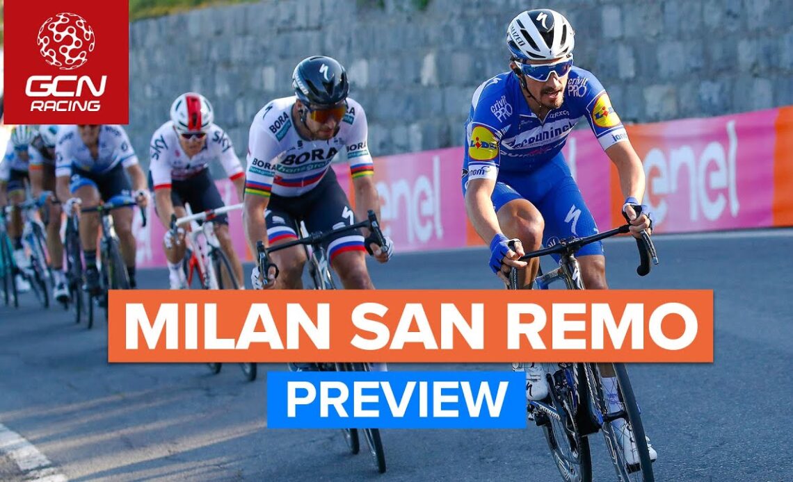 Milan-Sanremo 2020 Preview | Watch On GCN Race Pass