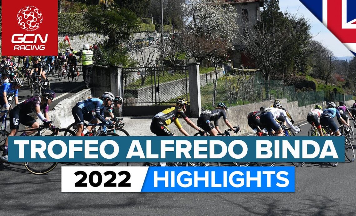 Sprinters Hold On In Attacking Finale! | Trofeo Alfredo Binda 2022 Highlights