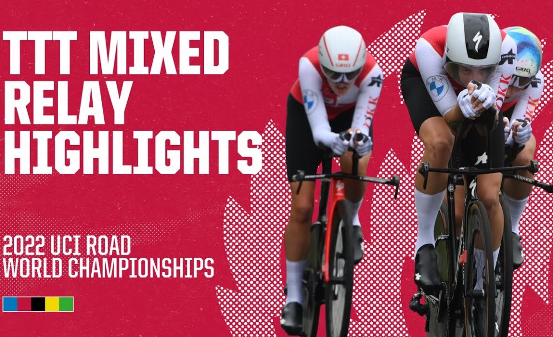 Team Time Trial Mixed Relay Highlights 2022 UCI Road World