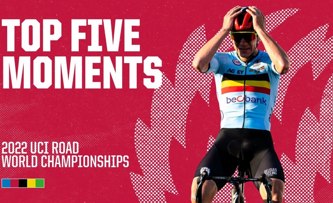 Top 5 Moments Wollongong | 2022 UCI Road World Championships