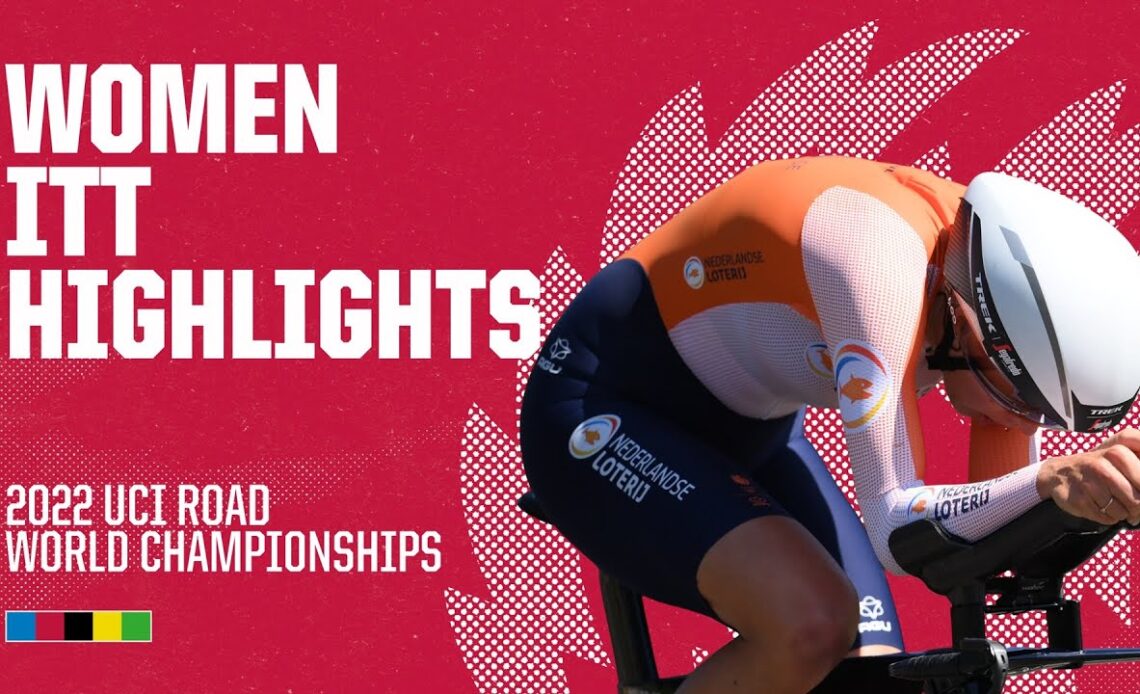 Women Elite and U23 ITT Highlights | 2022 UCI Road World Championships