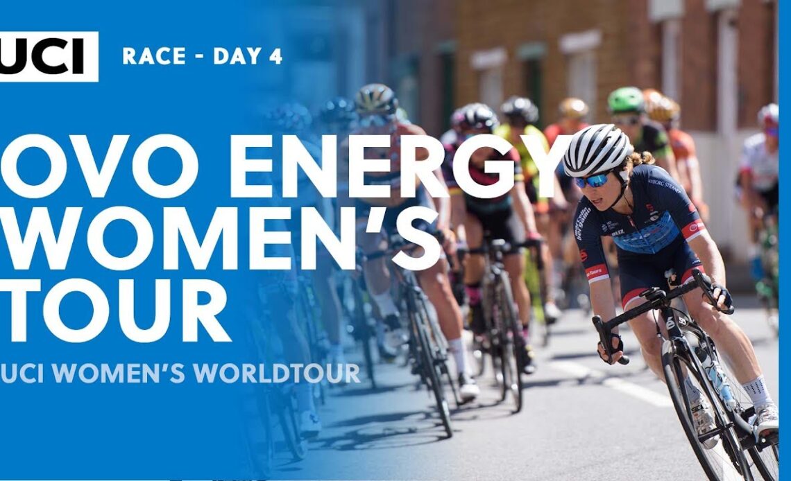 Women's WorldTour - OVO Energy Women's Tour – Highlights Stage 4