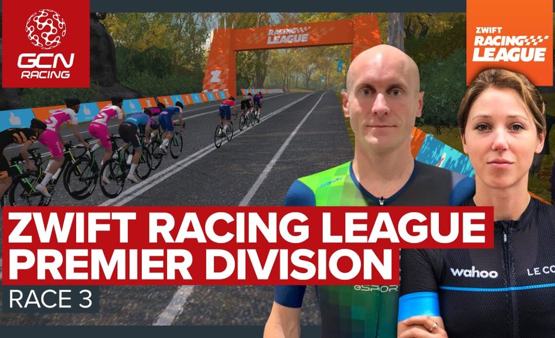 Zwift Racing League Premier Division - Race 3