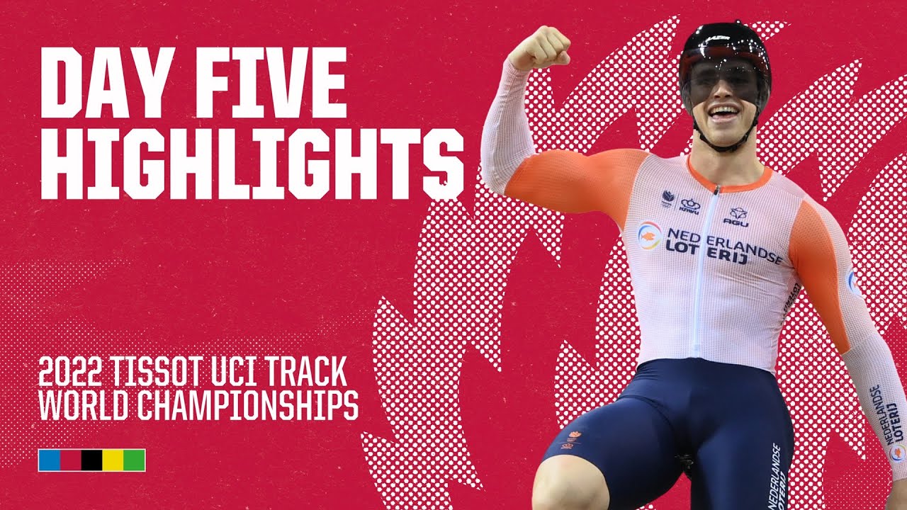 Day Five Highlights 2022 Tissot UCI Track World Championships VCP