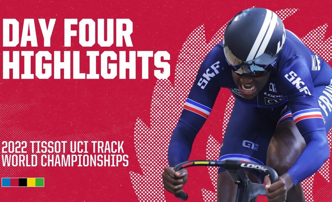 Day Four Highlights | 2022 Tissot UCI Track World Championships