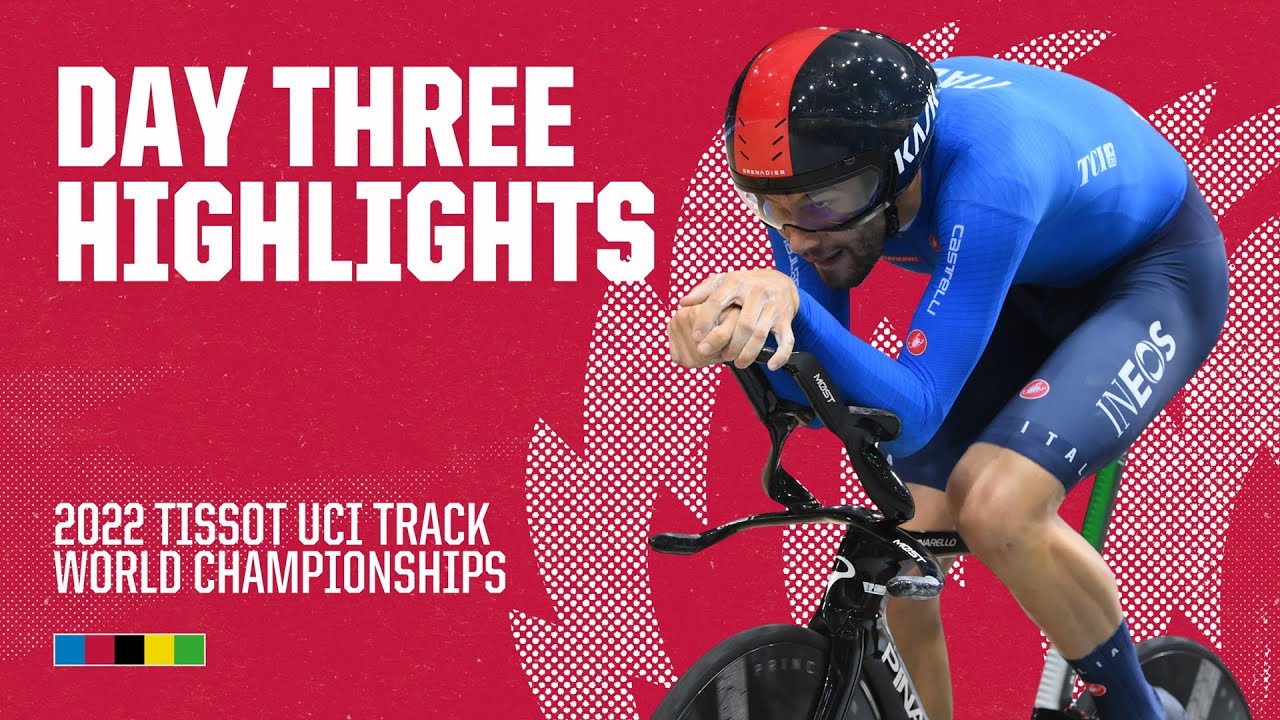 Day Three Highlights | 2022 Tissot UCI Track World Championships - VCP ...