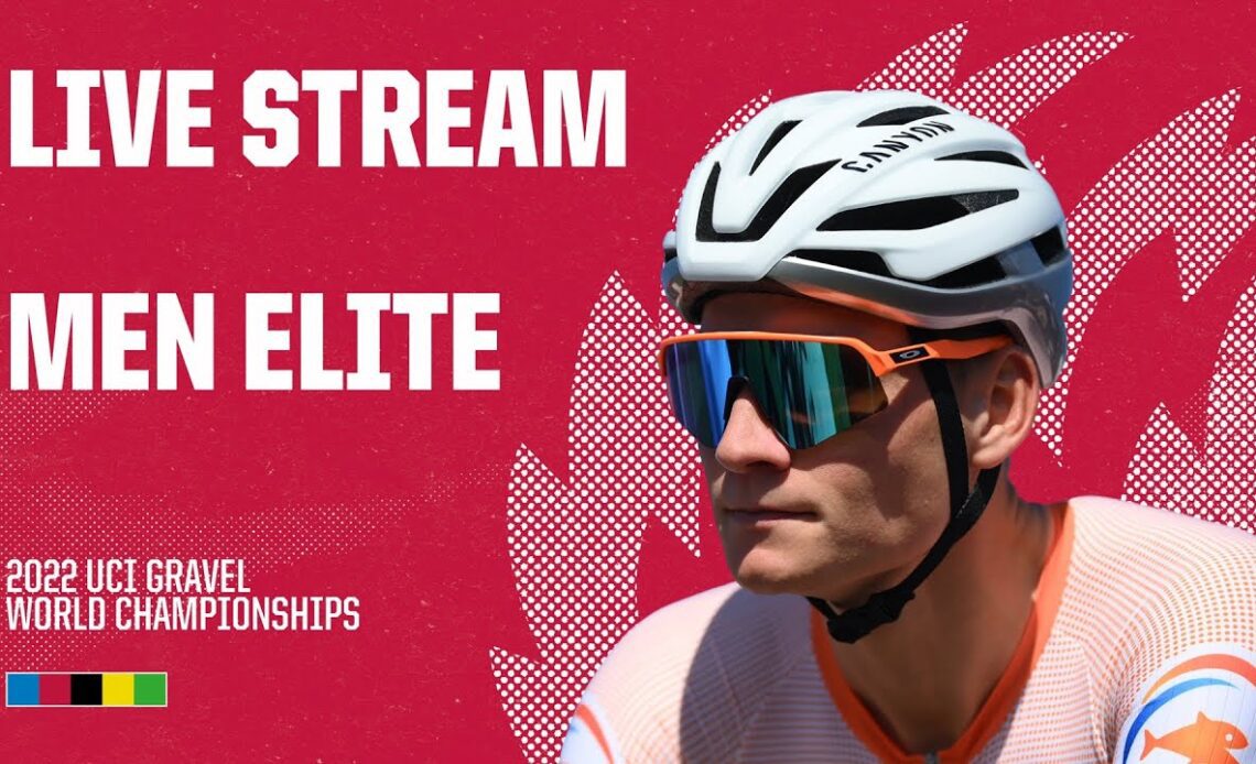 🔴 LIVE ​- Men Elite | 2022 UCI Gravel World Championships