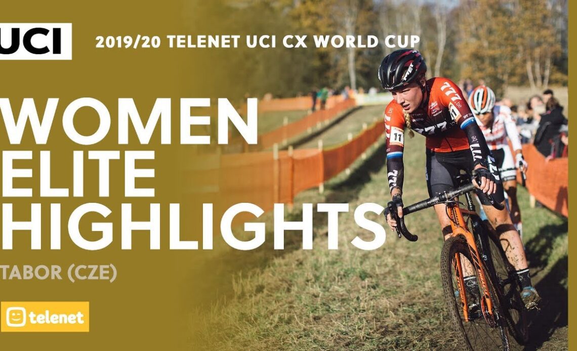Women Elite Highlights - Tabor | 2019/20 Telenet UCI CX World Cup