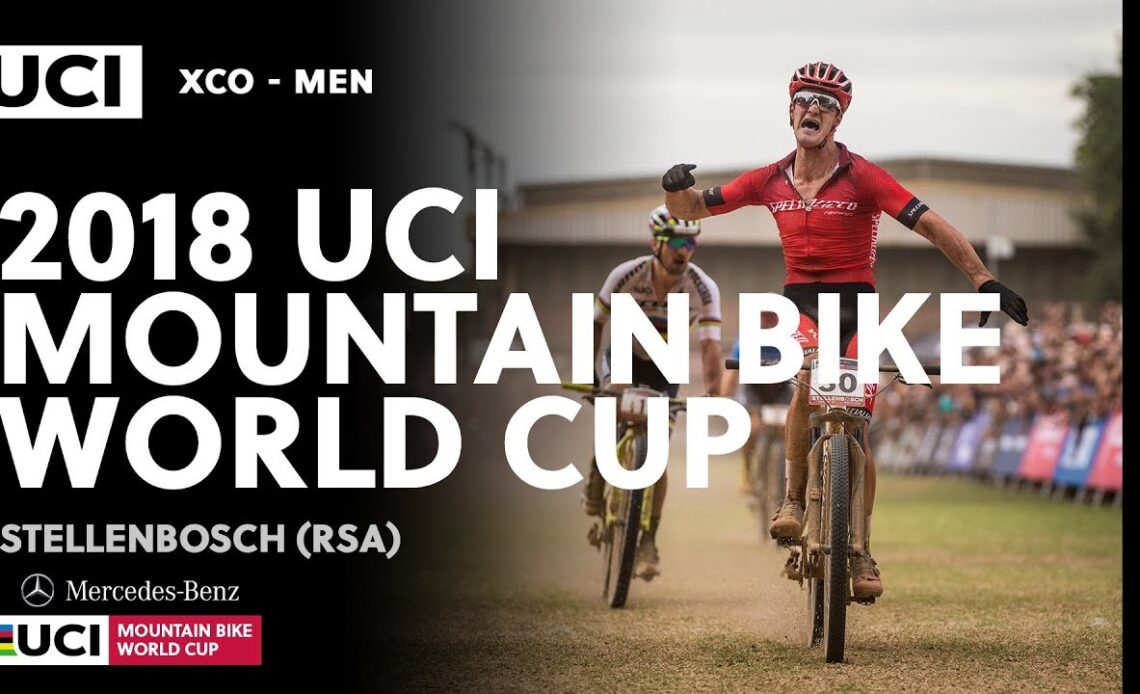 2018 Mercedes-Benz UCI Mountain bike World Cup - Stellenbosch (RSA) / Men XCO