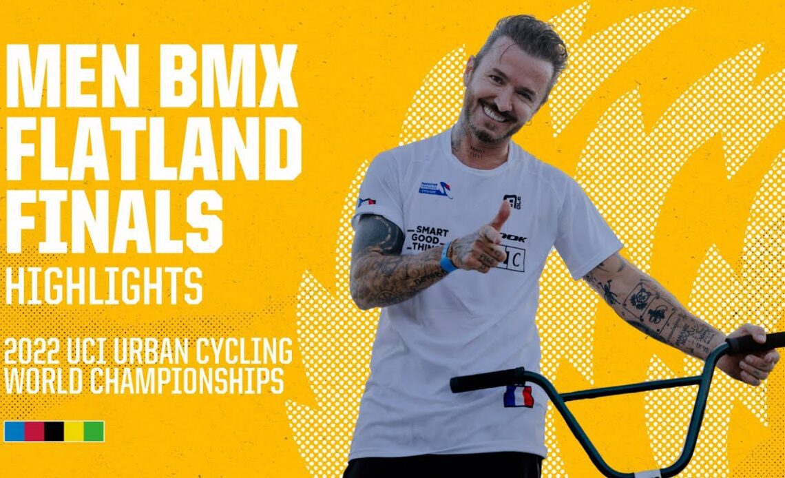Men BMX Flatland Final Highlights | 2022 UCI Urban Cycling World Championships