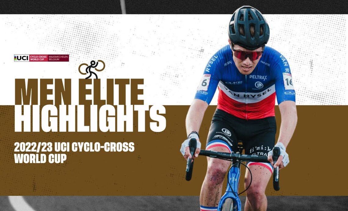 Men Elite Highlights | RD 4 Maasmechelen (BEL) - 2022/23 UCI CX World Cup