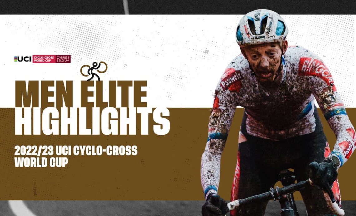 Men Elite Highlights | RD 6 Overijse (BEL) - 2022/23 UCI CX World Cup