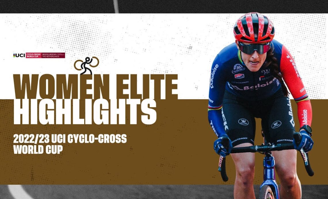 Women Elite Highlights | RD 5 Beekse Bergen (NED) - 2022/23 UCI CX World Cup