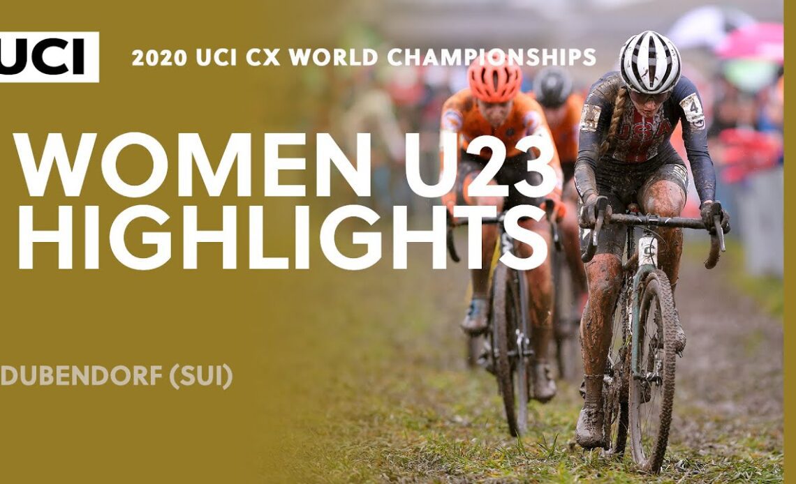 Women U23 Highlights | 2020 UCI Cyclo-cross World Championships