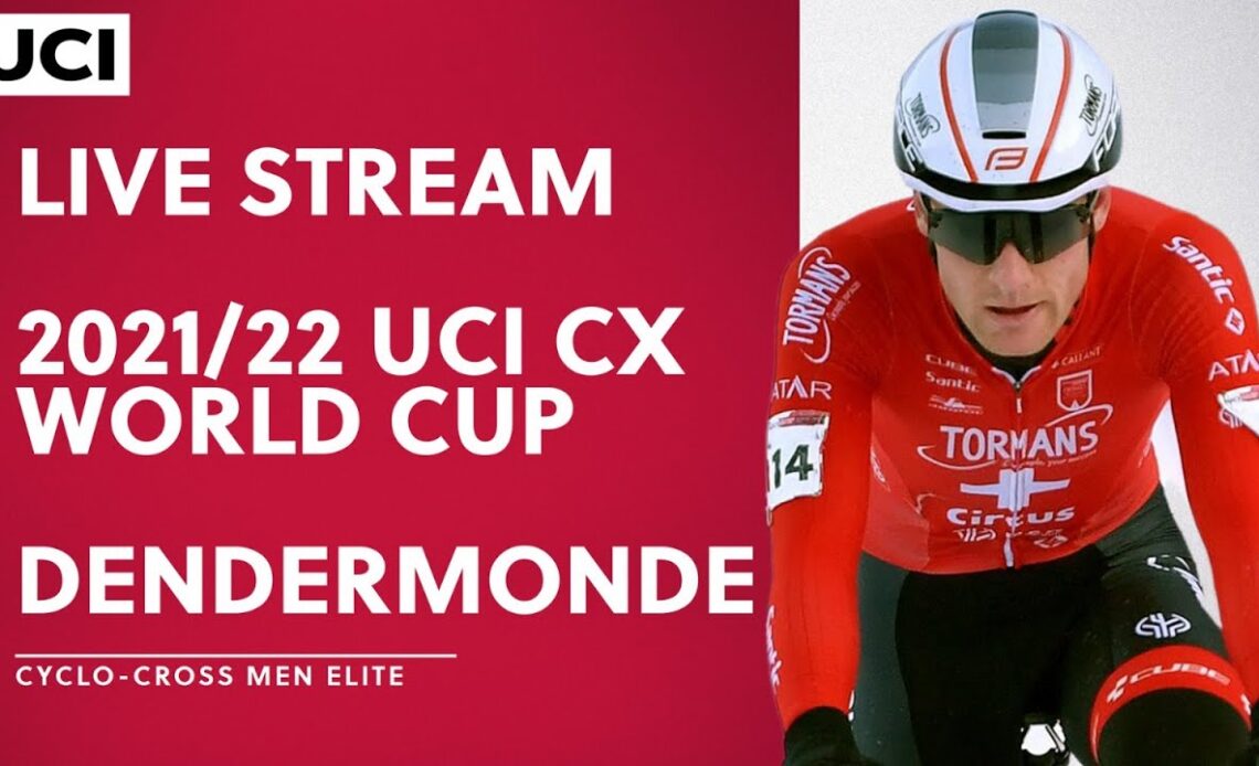 🔴 LIVE ​- Men Elite | Dendermonde (BEL) - 2021/22 UCI CX World Cup