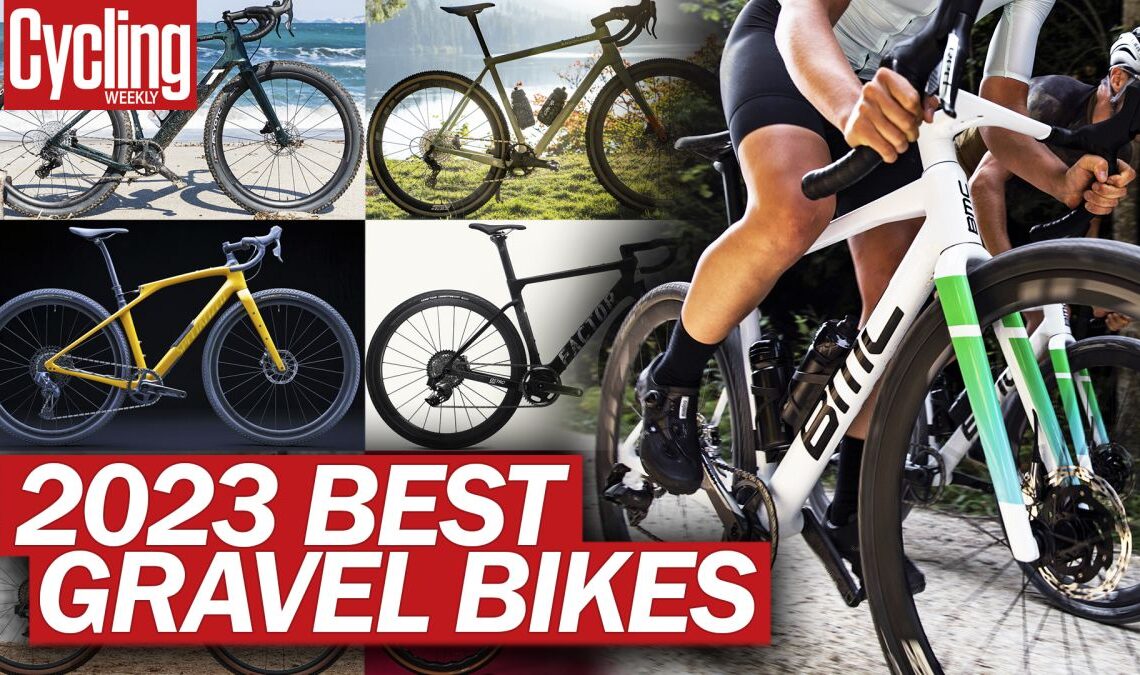 Top gravel bikes of 2023: race-ready rigs and those designed for the path least travelled