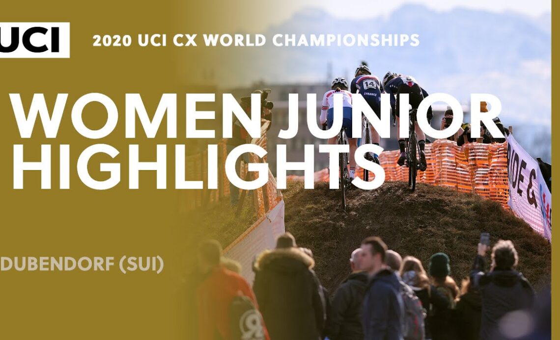 Women Junior Highlights | 2020 UCI Cyclo-cross World Championships - Dubendorf (SUI)