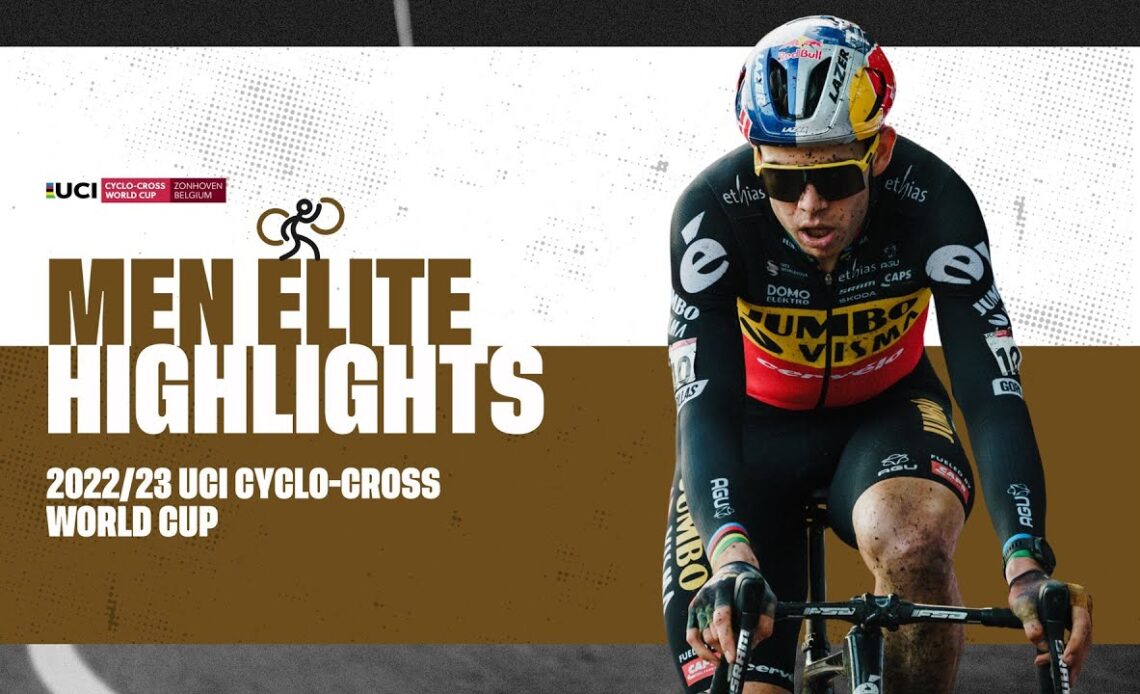 Men Elite Highlights | RD 12 Zonhoven (BEL) - 2022/23 UCI CX World Cup