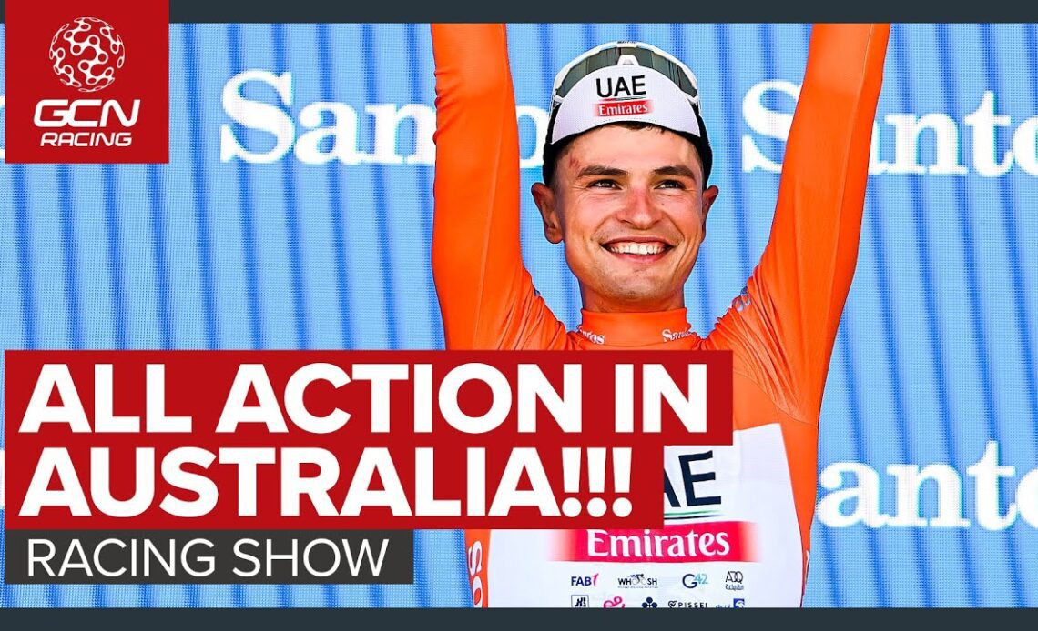 Tantrums, Controversy & Surprises At The Tour Down Under! | GCN Racing News Show