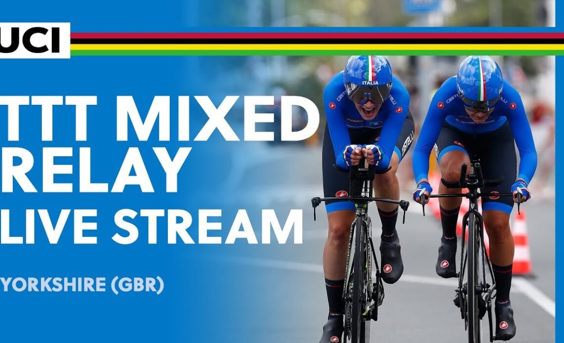 LIVE – Team Time Trial Mixed Relay | 2019 UCI Road World Championships, Yorkshire GBR