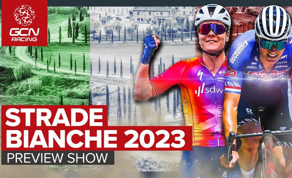 The Monuments Are Here: The Big Strade Bianche Preview Show 2023!