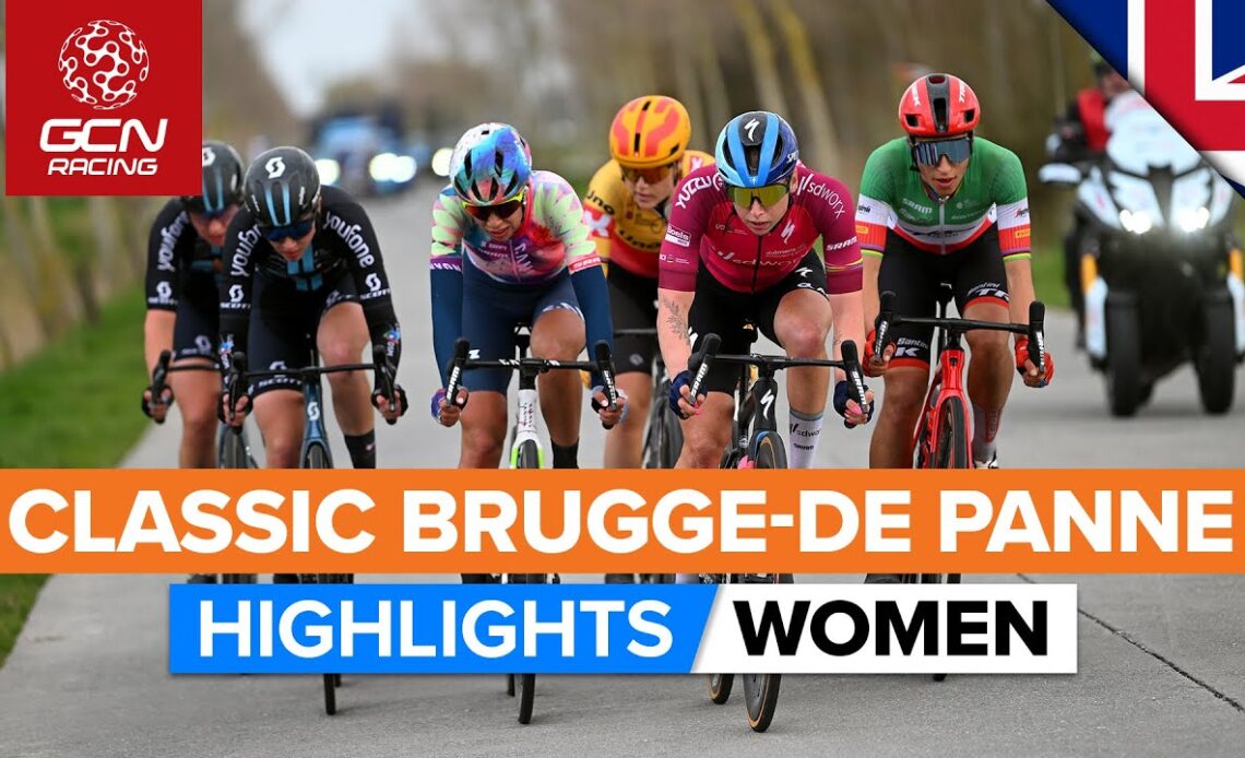 Carnage In The Crosswinds!  | Classic Brugge-De Panne 2023 Highlights - Women