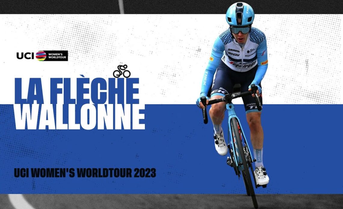 2023 UCIWWT La Flèche Wallonne Femmes