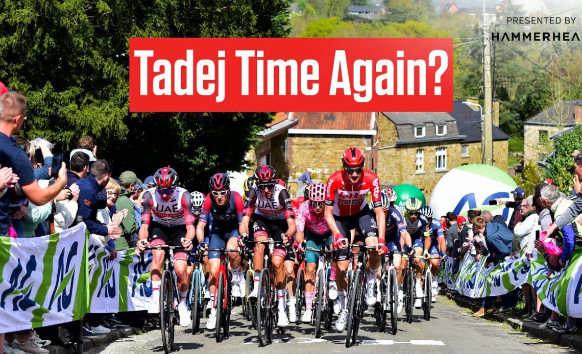 Tadej Pogacar Time Again? Flèche Wallonne 2023 Preview
