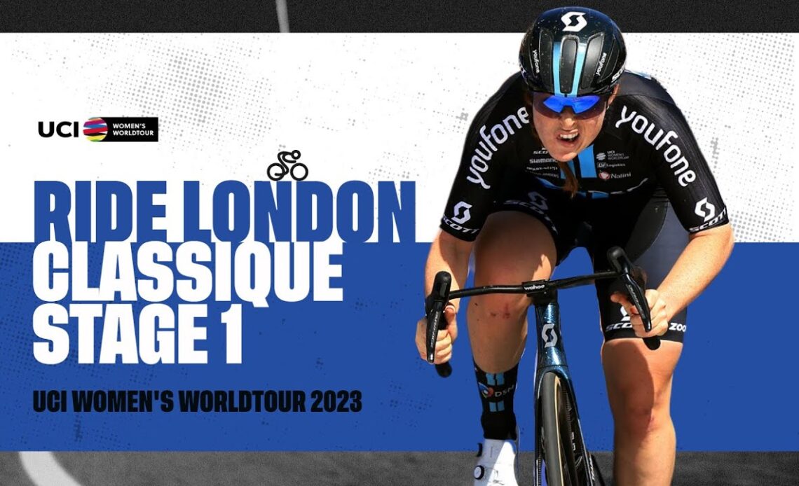 2023 UCIWWT Ride London Classique - Stage 1