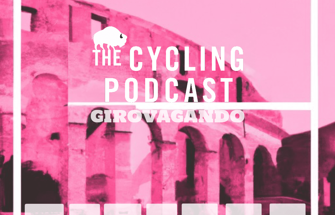 The Cycling Podcast / Stage 18 | Oderzo – Val di Zoldo