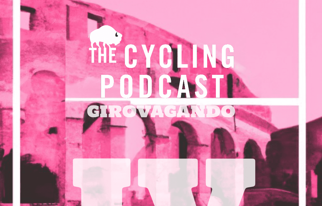 The Cycling Podcast / Stage 4 | Venosa – Lago Laceno