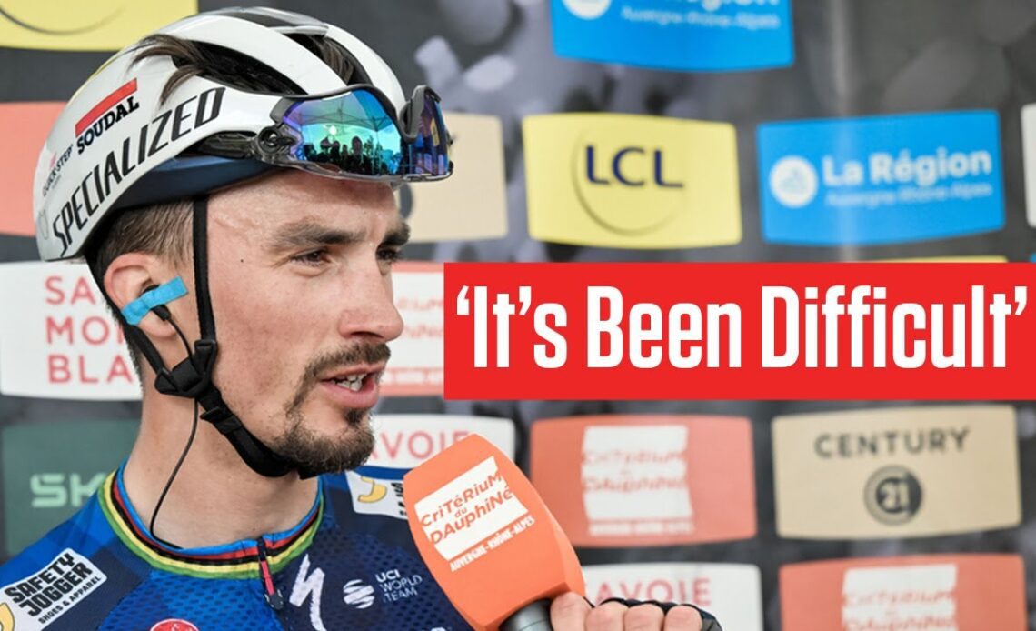 Julian Alaphilippe Admits 'It's Been Difficult' Not Winning 🇫🇷