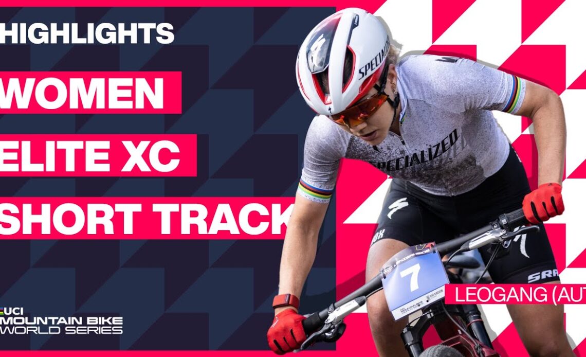 Leogang - Women Elite XCC Highlights | 2023 UCI MTB World Cup