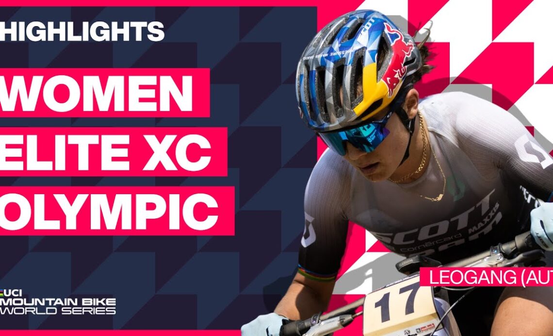 Leogang - Women Elite XCO Highlights | 2023 UCI MTB World Cup