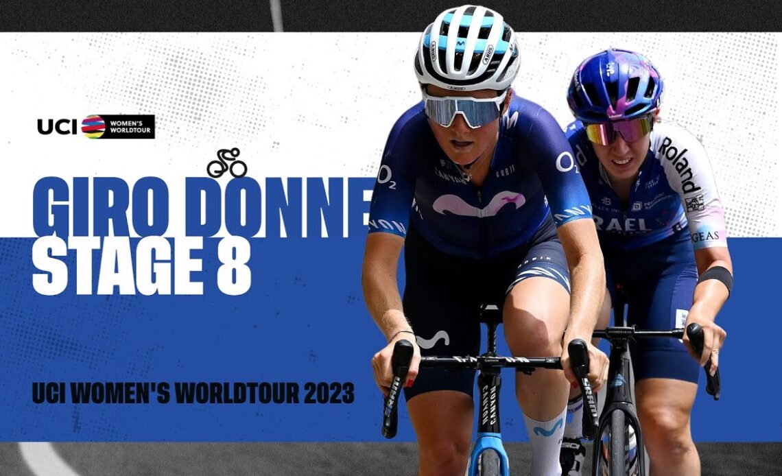 2023 UCIWWT Giro d'Italia Donne - Stage 8