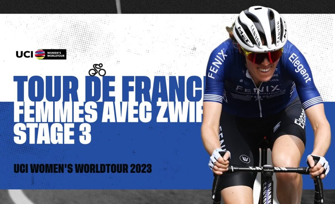 2023 UCIWWT Le Tour de Frances Femmes - Stage 3